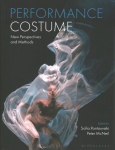 Performance Costume: New Perspectives and Methods