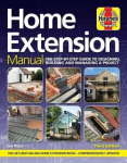 Home Extension Manual (3rd edition): The step-by-step guide to planning, building and managing a project 3rd New edition