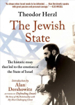 Jewish State: The Historic Essay that Led to the Creation of the State of Israel Reissue ed.