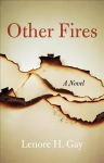 Other Fires: A Novel