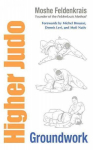 Higher Judo: Groundwork
