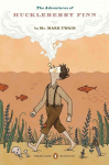 Adventures of Huckleberry Finn: Penguin Classics Deluxe Edition
