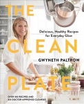 Clean Plate: Delicious, Healthy Recipes for Everyday Glow