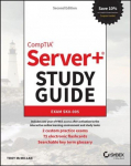 CompTIA Serverplus Study Guide - Exam SK0-005 2nd Edition