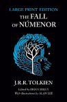 Fall of Numenor: And Other Tales from the Second Age of Middle-Earth Large type edition