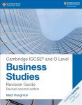 Cambridge IGCSE (R) and O Level Business Studies Second Edition Revision Guide 2nd Revised edition