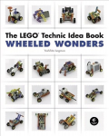 Lego Technic Idea Book: Wheeled Wonders Vehicles