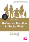 Reflective Practice in Social Work 6th Revised edition