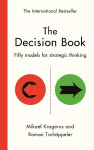 Decision Book: Fifty models for strategic thinking (New Edition) Main