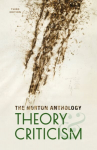 Norton Anthology of Theory and Criticism Third Edition