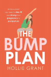 Bump Plan: All the Support You Need to Stay Fit and Strong from Pregnancy to Postpartum