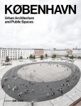 Kobenhavn: Urban Architecture and Public Spaces