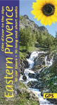 Eastern Provence Guide - Cote D'Azur to the Alps: 70 long and short walks with detailed maps and GPS; 10 car tours with pull-out map 4th Revised edition