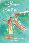 Science of Surfing: A Surfside Girls Guide to the Ocean