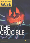 Crucible: York Notes for GCSE (Grades A*-G) New edition
