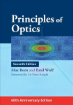 Principles of Optics: 60th Anniversary Edition 7th Revised edition