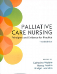 Palliative Care Nursing: Principles and Evidence for Practice 3rd edition