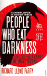 People Who Eat Darkness: Love, Grief and a Journey into Japan's Shadows