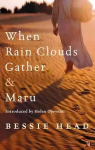 When Rain Clouds Gather And Maru, AND Maru
