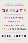 Deviate: The Creative Power of Transforming Your Perception