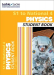S1 to National 4 Physics: Comprehensive Textbook for the Cfe, S1 to National 4, S1 to National 4 Student Book