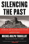 Silencing the Past (20th anniversary edition): Power and the Production of History 2nd Revised edition