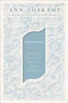 WayMaker: A Dare to Hope ITPE Edition