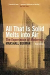 All That Is Solid Melts into Air: The Experience of Modernity