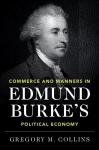 Commerce and Manners in Edmund Burke's Political Economy