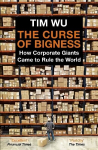 Curse of Bigness: How Corporate Giants Came to Rule the World Main