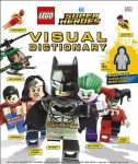 LEGO DC koomiksite superkangelaste visuaalne s&otilde;nastik: eksklusiivse kollase laterna Batmani minifiguuriga