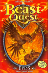 Beast Quest: Epos The Flame Bird: Series 1 Book 6, Book 6