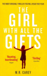 Girl With All The Gifts: The most original thriller you will read this year, v. 6