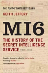 MI6: salajase luureteenistuse ajalugu 1909&ndash;1949