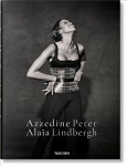 Peter Lindbergh. Azzedine Alaia Multilingual edition