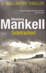 Sidetracked: Kurt Wallander