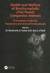 Health and Welfare of Brachycephalic (Flat-faced) Companion Animals: A Complete Guide for Veterinary and Animal Professionals