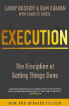 Execution: The Discipline of Getting Things Done Revised edition