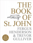 Book of St John: Over 100 brand new recipes from London's iconic restaurant