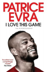 I Love This Game: The Autobiography