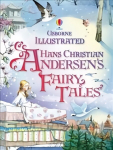 Illustrated Hans Christian Andersen's Fairy Tales New edition