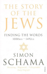 Story of the Jews: Finding the Words (1000 BCE - 1492)