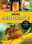 ABIKS MESINIKULE. 100 PROBLEEMI JA NENDE LAHENDUSED , JAMES E. TEW