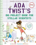 Ada Twist's Big Project Book for Stellar Scientists