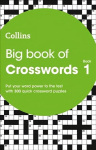 Big Book of Crosswords 1: 300 Quick Crossword Puzzles