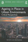 Ageing in Place in Urban Environments: Critical Perspectives