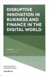 Disruptive Innovation in Business and Finance in the Digital World