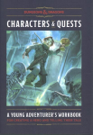 Characters & Quests (Dungeons & Dragons): A Young Adventurer's Workbook for Creating a Hero and Telling Their Tale