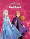 Frozen 2. Elsa ja Anna uued seiklused. Filmilugu