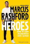 Heroes: How to Turn Inspiration Into Action